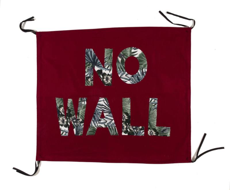 No Wall, from the artist's Protest Banner Lending Library (2016–ongoing), created by an anonymous workshop participant during the Johnson Museum exhibition, how the light gets in (September 7–December 8, 2019)
