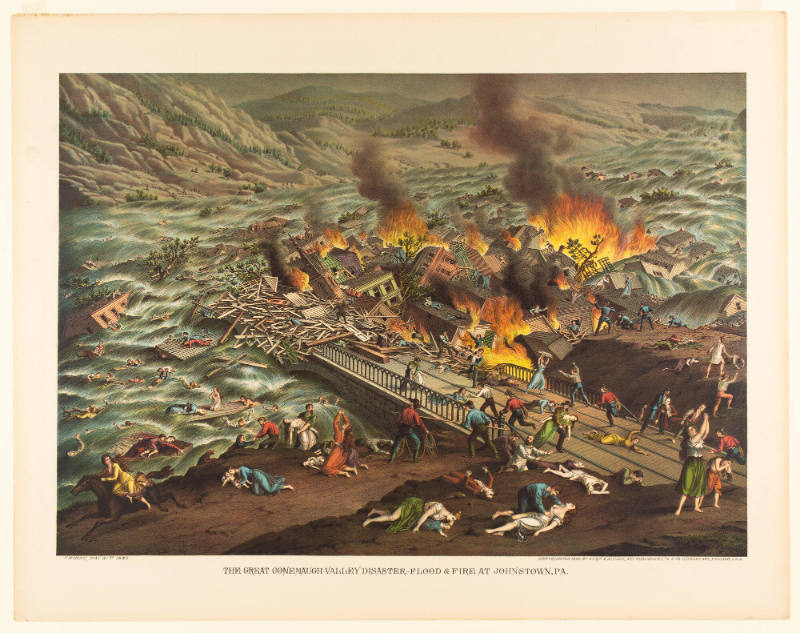 The Great Conemaugh Valley Disaster -- Flood and Fire at Johnstown, PA