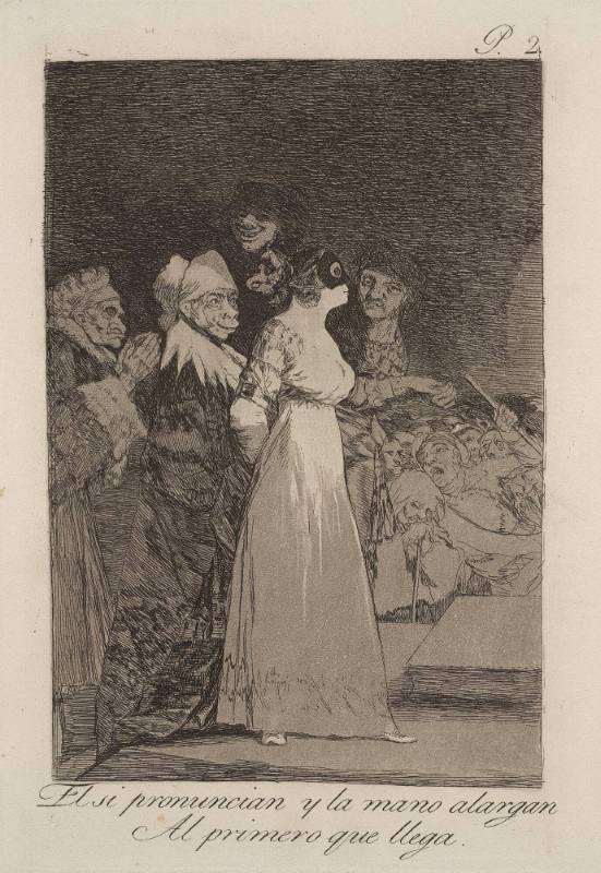 El si pronuncian y la mano alargan Al primero que llega (They anwer yes and offer their hand to the first-comer), plate 2 of 