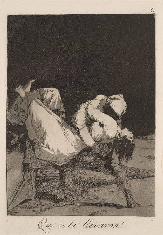 Que se la llevaron! (And so they kidnapped her!), plate 8 of 