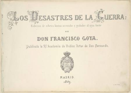 Title Page: English translation of "The Disasters of War"