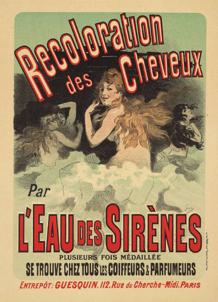 Recoloration des Cheveux par L'eau des Sirènes [Hair coloring advertisement for L'eau des Sirènes]