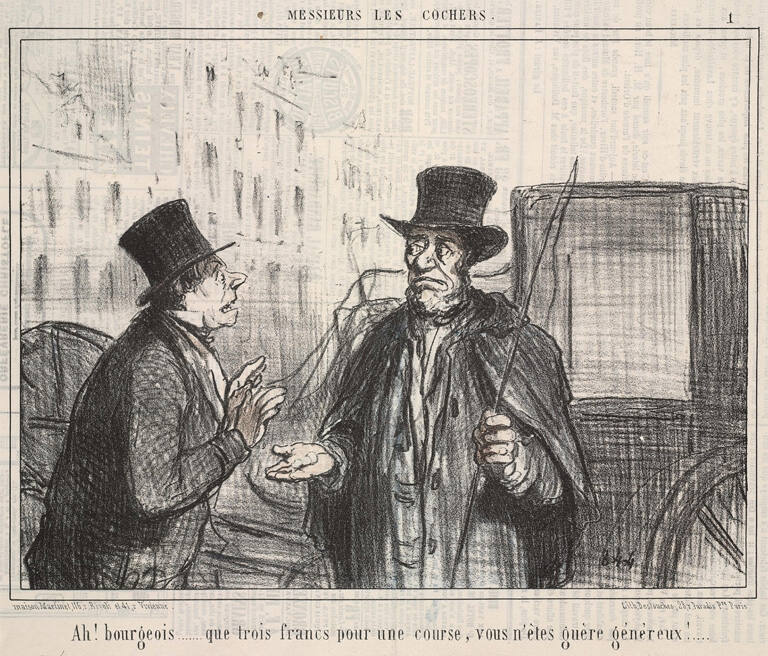 Messieurs les Cochers - Ah! bourgeois...que trois francs pour un course