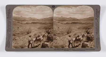 Prospecting for gold, Indian Gardens, Grand Canyon of Arizona
